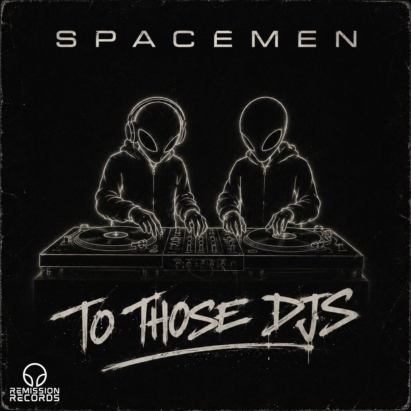 To Those DJs