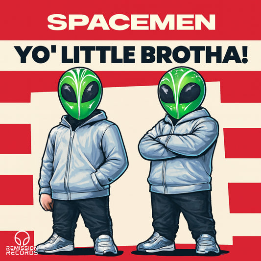 Spacemen Yo Little Brotha
