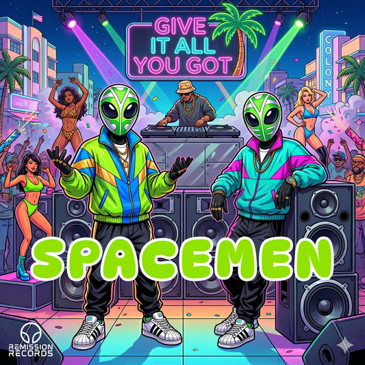 Spacemen Give It All You Got